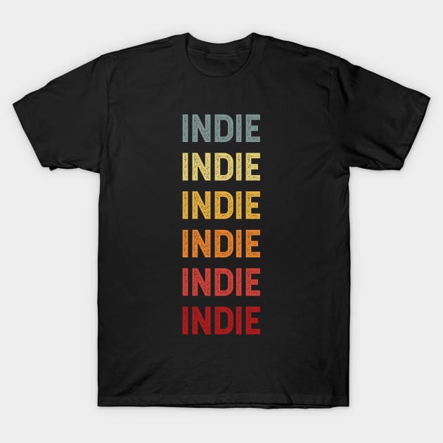 Indie Name Vintage Retro Gift Called Indie T-Shirt by CoolDesignsDz